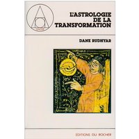 L'Astrologie de la transformation - Une approche multidimensionnelle