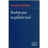 Manifeste pour un gaullisme social
