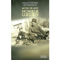 Notre vie avec monsieur Gurdjieff