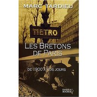 Les Bretons à Paris - De 1900 à nos jours