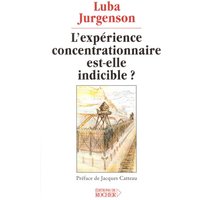 L'expérience concentrationnaire est-elle indicible ?