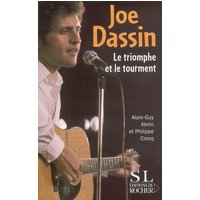 Joe Dassin - Le triomphe et le tourment