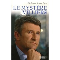 Le mystère Villiers : biographie