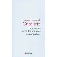 Rencontres avec des hommes remarquables