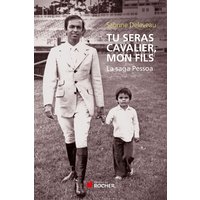 Tu seras cavalier, mon fils : la saga Pessoa