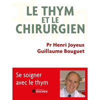 Le thym et le chirurgien : se soigner avec le thym