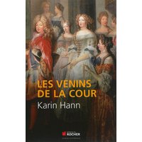 Les venins de la Cour