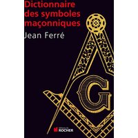 Dictionnaire des symboles maçonniques