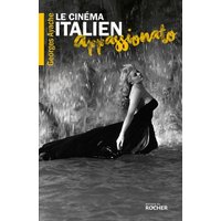 Le cinéma italien appassionato : l'âge d'or de Cinecittà
