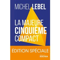 La majeure cinquième compact - édition spéciale - Le standard Lebel en 200 pages