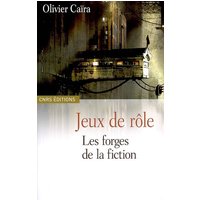 Jeux de rôle : les forges de la fiction