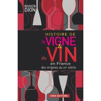 Histoire de la vigne et du vin en France : des origines au XIXe siècle