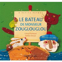 Le bateau de monsieur Zouglouglou