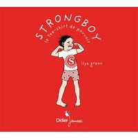 Strongboy : le tee-shirt de pouvoir