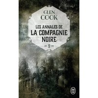 Les annales de la Compagnie noire. Vol. 9. Elle est les ténèbres : deuxième partie