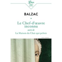 Le Chef-d'oeuvre inconnu - suivi de La Maison du chat-qui-pelote