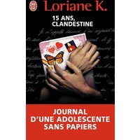 Clandestine : le journal d'une enfant sans papiers