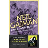Des choses fragiles : nouvelles et merveilles
