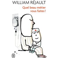 Quel beau métier vous faites !