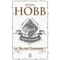 Le soldat chamane. Vol. 7. Danse de terreur