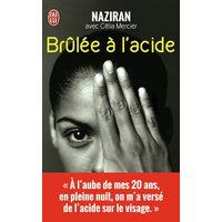 Brûlée à l'acide : témoignage