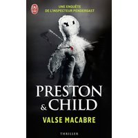 Valse macabre - Une enquête de l'inspecteur Pendergast