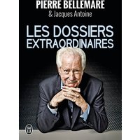 Les dossiers extraordinaires : l'intégrale