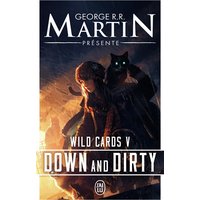 Wild cards. Vol. 5. Down and dirty