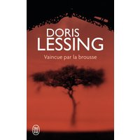 Vaincue par la brousse
