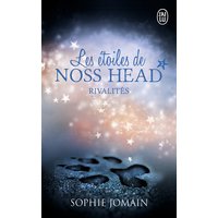 Les étoiles de Noss Head. Vol. 2. Rivalités