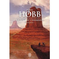 Le soldat chamane : l'intégrale. Vol. 1