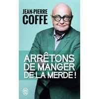 Arrêtons de manger de la merde ! : document