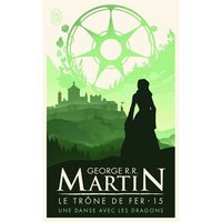 Le trône de fer. Vol. 15. Une danse avec les dragons