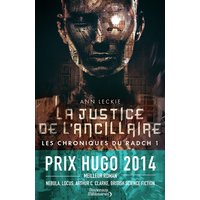 Les chroniques du Radch. Vol. 1. La justice de l'ancillaire