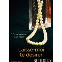 Laisse-moi te désirer