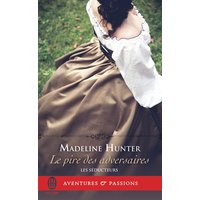 Les séducteurs. Vol. 2. Le pire des adversaires