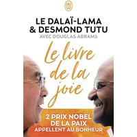 Le livre de la joie : le bonheur durable dans un monde en mouvement