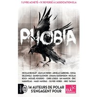 Phobia - 14 auteurs de polar s'engagent pour ELA