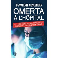 Omerta à l'hôpital : le livre noir des maltraitances faites aux étudiants en santé