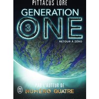 Generation one. Vol. 3. Retour à zéro