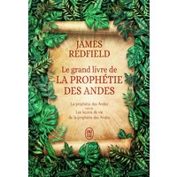 Le grand livre de la prophétie des Andes
