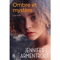Ombre et mystère. Vol. 3. Fascinée