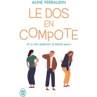 Le dos en compote : et si on arrêtait d'avoir mal ?