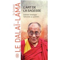 L'art de la sagesse : comment développer l'altruisme au quotidien