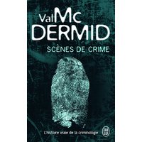 Scènes de crime : l'histoire vraie de la criminologie