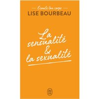 Écoute ton corps - La sensualité et la sexualité