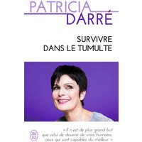 Survivre dans le tumulte : témoignage