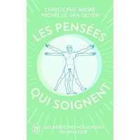 Les pensées qui soignent : les médecines holistiques en pratique