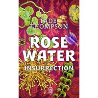 Rosewater. Vol. 2. Insurrection