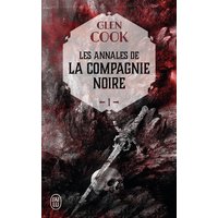 Les annales de la Compagnie noire. Vol. 1. La compagnie noire